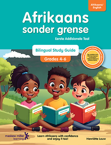 Afrikaans Sonder Grense Eerste Addisionele Taal Graad 4-6 Afrikaans-English Bilingual Study Guide