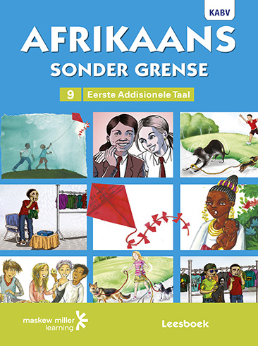 Afrikaans Sonder Grense Eerste Addisionele Taal Graad 9 Leesboek
